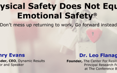 Physical Safety does not equal Emotional Safety® – Pt 2 YES